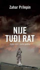 Nije tuđi rat: jedan dan - jedna godina 